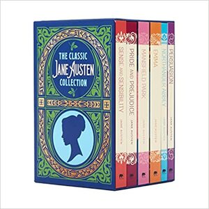 The Classic Jane Austen Collection: 6-Volume Box Set Edition (Arcturus Classic Collections, 2) by Jane Austen