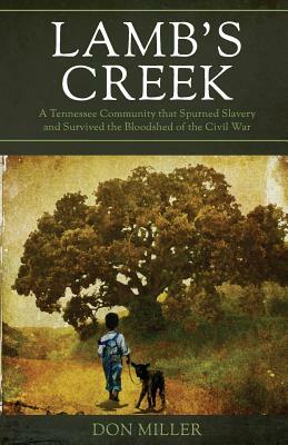 Lamb's Creek by Don Miller