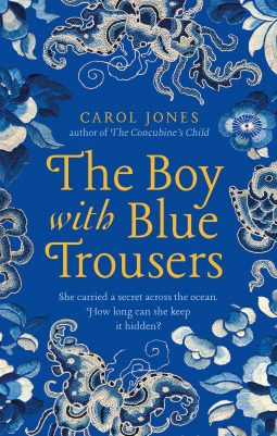 The Boy With Blue Trousers by Carol Jones