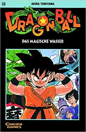 Dragon Ball, Vol. 13. Das magische Wasser by Akira Toriyama