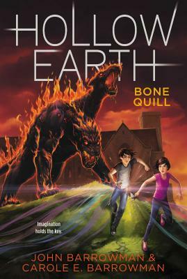 Bone Quill by Carole E. Barrowman, John Barrowman