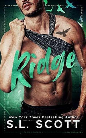 Ridge: A Standalone Rock Star Romance by S.L. Scott, S.L. Scott