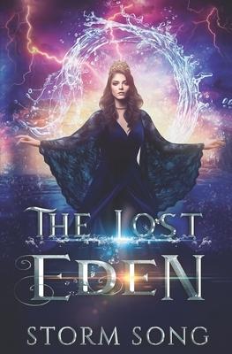 The Lost Eden: A Reverse Harem Urban Fantasy Romance by Storm Song