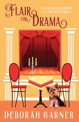 A Flair for Drama by Deborah Garner