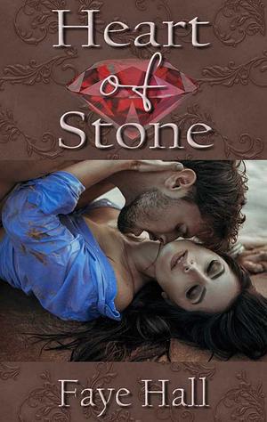 Heart of Stone by Faye Hall