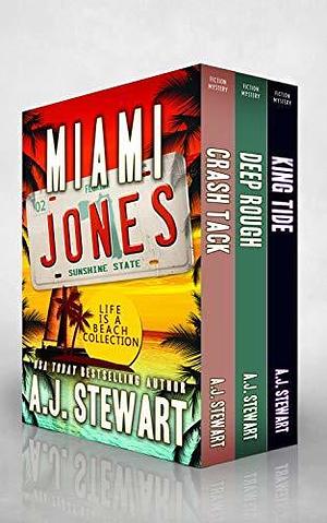 Miami Jones Florida Mystery Series Box Set 2 - Books 5-7: Life is a Beach Collection by A.J. Stewart, A.J. Stewart