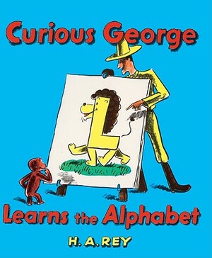 Curious George Learns the Alphabet [With Paperback Book] by H.A. Rey