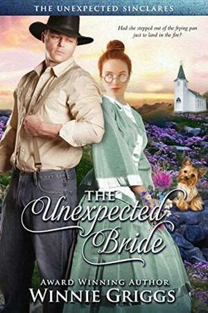 The Unexpected Bride (The Unexpected Sinclares Book 1) by Winnie Griggs