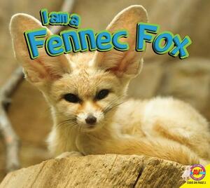 I Am a Fennec Fox by Jared Siemens