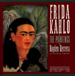 Frida Kahlo: The Paintings by Joel Avirom, Hayden Herrera