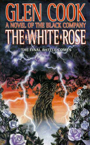 The White Rose by Glen Cook