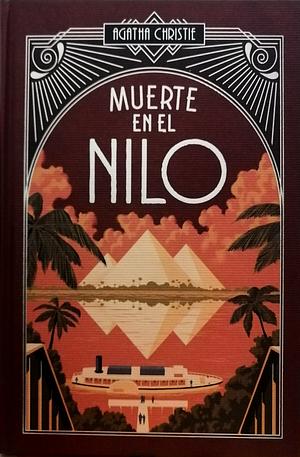 Muerte en el Nilo by Agatha Christie