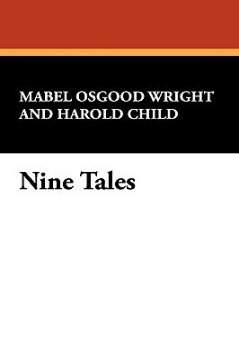 Nine Tales by Hugh de Selincourt, Mabel Osgood Wright