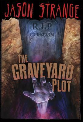 The Graveyard Plot by Jason Strange