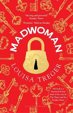 Madwoman by Louisa Treger