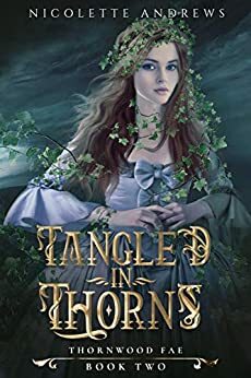 Tangled in Thorns by Nicolette Andrews