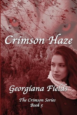 Crimson Haze by Georgiana Fields