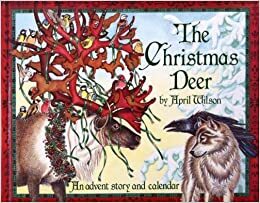 The Christmas Deer by April Wilson
