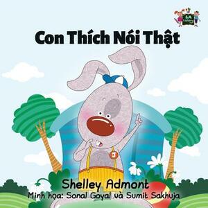 I Love to Tell the Truth: Vietnamese Edition by Kidkiddos Books, Shelley Admont