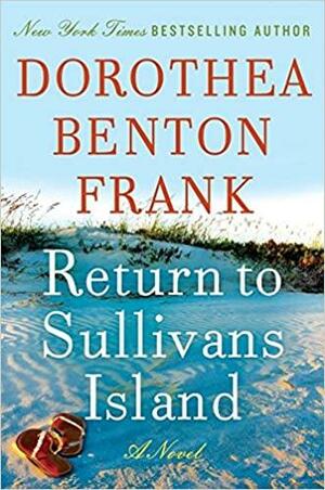 Return to Sullivans Island: A Novel by Dorothea Benton Frank