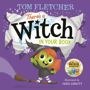 There's a Witch in Your Book by Tom Fletcher
