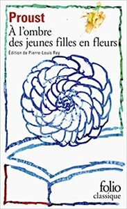 À l'ombre des jeunes filles en fleurs by Marcel Proust