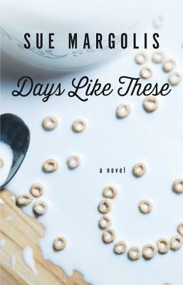 Days Like These by Sue Margolis