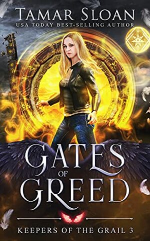 Gates of Greed  by Tamar Sloan
