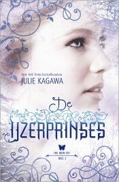 De IJzerprinses by Julie Kagawa, Angelique Verheijen