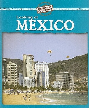 Looking at Mexico by Kathleen Pohl