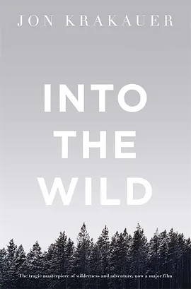 Into the Wild by Jon Krakauer