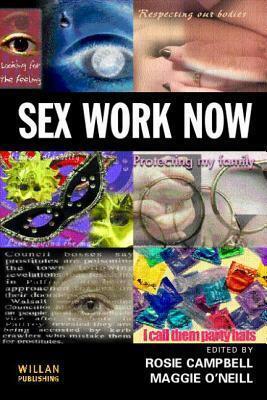 Sex Work Now by Rosie Campbell