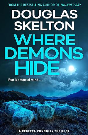 Where Demons Hide by Douglas Skelton