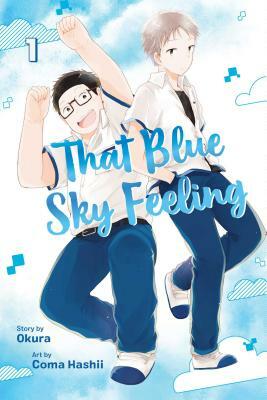 That Blue Sky Feeling, Vol. 1 by Okura