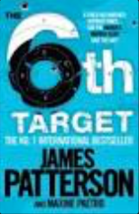 The 6th Target by Maxine Paetro, James Patterson