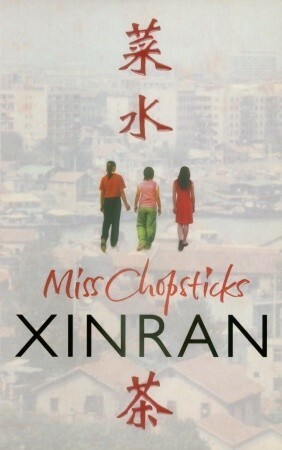 Miss Chopsticks by Esther Tyldesley, Xinran