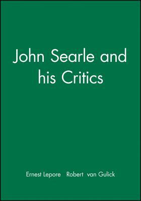 John Searle and His Critics by 