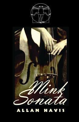 Mink Sonata by Allan Havis
