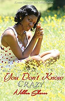 You Don't Know Crazy by Nikkea Smithers