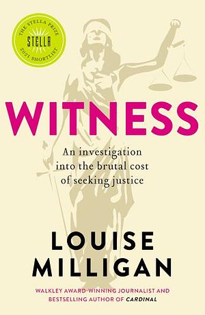 Witness by Louise Milligan