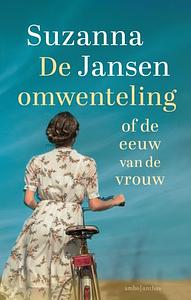 De omwenteling: of de eeuw van de vrouw by Suzanna Jansen