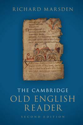 The Cambridge Old English Reader by Richard Marsden