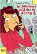 La fabuleuse Histoire de Jenny B. by Vanessa Rubio, Jacqueline Wilson, Nick Sharratt