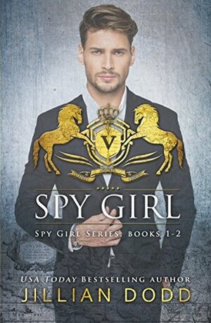 Spy Girl: Books 1-2 by Jillian Dodd