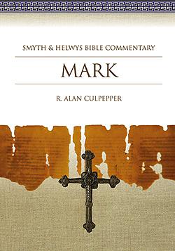 Mark by R. Alan Culpepper