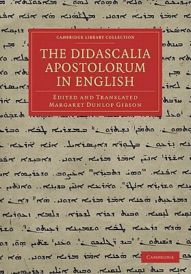 The Didascalia Apostolorum in English by 