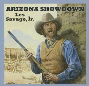 Arizona Showdown by Les Savage