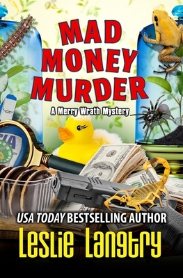Mad Money Murder by Leslie Langtry