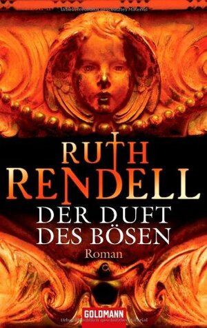 Der Duft des Bösen by Ruth Rendell