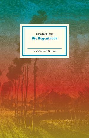 Die Regentrude by Theodor Storm